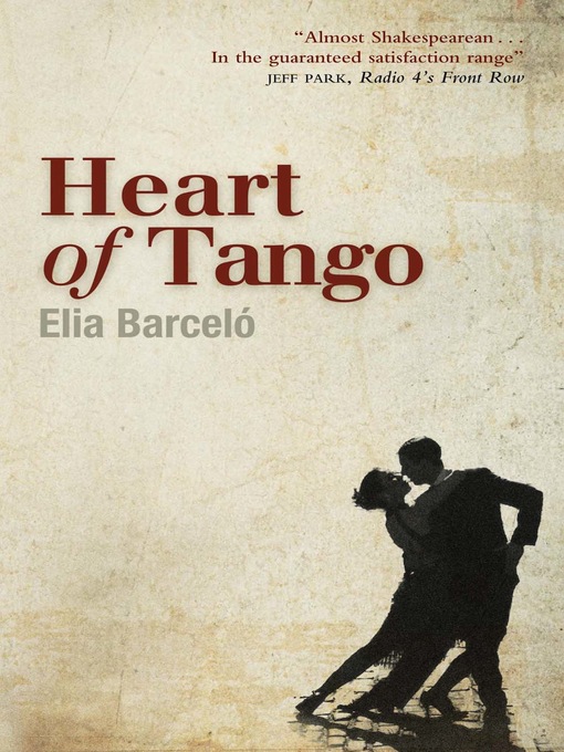 Title details for Heart of Tango by Elia Barcelo - Available
